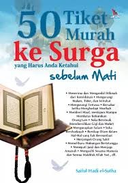 Sampul buku 50 TIKET MURAH KE SURGA YANG HARUS ANDA KETAHUI SEBELUM MATI