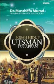 Sampul buku KISAH HIDUP UTSMAN IBN AFFAN