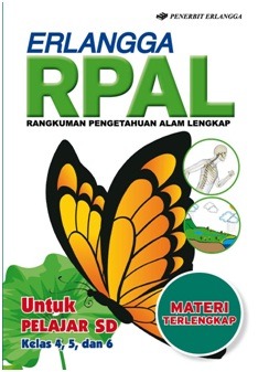 Sampul buku ERLANGGA RPAL,RANGKUMAN PENGETAHUAN ALAM LENGKAP UNTUK PELAJAR SD