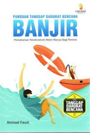 Sampul buku Panduan Tanggap Darurat Bencana : BANJIR