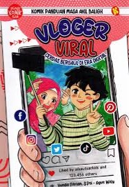 Sampul buku KOMIK PANDUAN MASA AKIL BALIGH : VLOGER VIRAL C.3