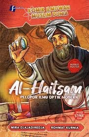 Sampul buku komik ilmuwan muslim dunia : AL-HAITSAM ,Pelopor Ilmu Optik Modern