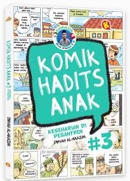 Sampul buku Komik Hadits Anak #3 Keseharian Di Pesantren