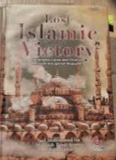 Sampul buku LOST ISLAMIC VICTORY: Merangkai Ujian dan Prahara Menjadi Anugrah Kejayaan