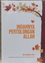 Sampul buku INDAHNYA PERTOLONGAN ALLAH