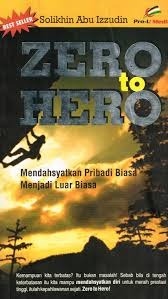 Sampul buku BEST SELLER : ZERO TO HERO,Mendahsyatkan Pribadi Biasa Menjadi Luar Biasa
