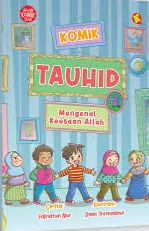 Sampul buku JAGOAN KOMIK ISLAM : TAUHID,MENGENAL KEESAAN ALLAH