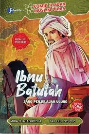 Sampul buku KOMIK ILMUWAN MUSLIM DUNIA: IBNU BATUTAH ,Sang Penjelajah Ulung