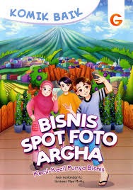 Sampul buku KOMIK BAIK : BISNIS SPOT FOTO ARGHA