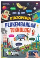 Sampul buku KIDZOPEDIA : PERKEMBANGAN TEKNOLOGI