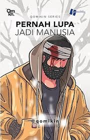 Sampul buku QOMIKIN SERIES : PERNAH LUPA JADI MANUSIA