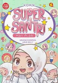 Sampul buku JAGOAN KOMIK ISLAM : KOMIK SUPER SANTRI : Hari Ajaib C.2