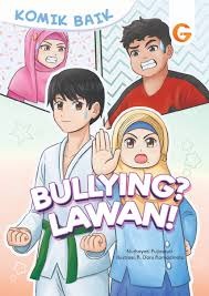 Sampul buku KOMIK BAIK : BULLYING ?  LAWAN !