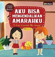 Sampul buku A SERIES OF KIDS MANNERS: AKU BISA MENGENDALIKAN AMARAHKU