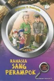 Sampul buku CERITA ANAK : RAHASIA SANG PERAMPOK