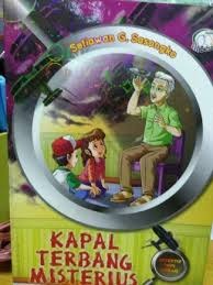 Sampul buku CERITA ANAK : KAPAL TERBANG MISTERIUS