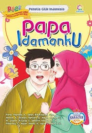 Sampul buku PECI ( PENULIS CILIK INDONESIA ) PAPA IDAMANKU