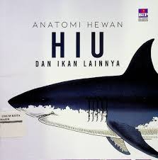 Sampul buku ANATOMI HEWAN : HIU DAN IKAN  LAINNYA