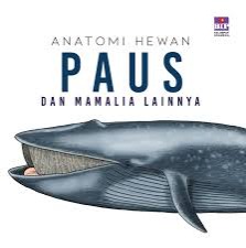 Sampul buku ANATOMI HEWAN : PAUS DAN MAMALIA LAINNYA
