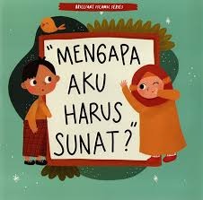 Sampul buku MENGAPA AKU HARUS SUNAT?