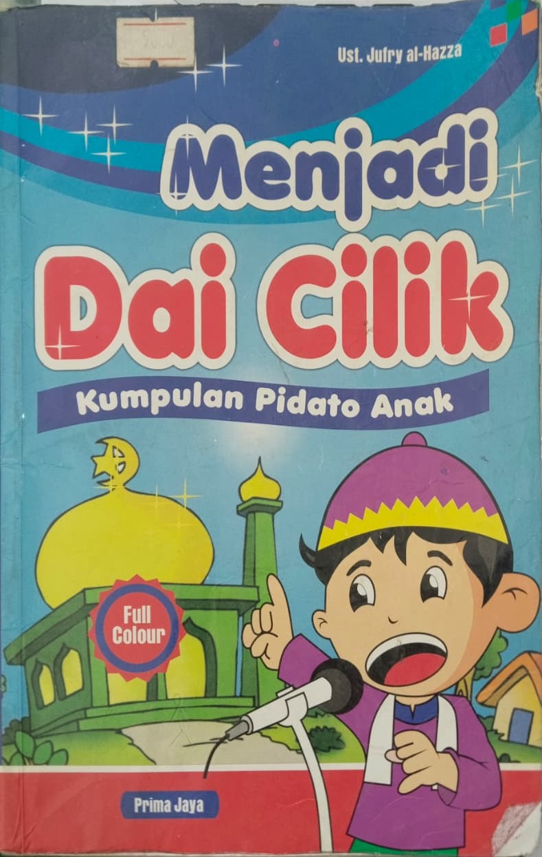 Sampul buku Menjadi Dai CIlik: Kumpulan pidato anak