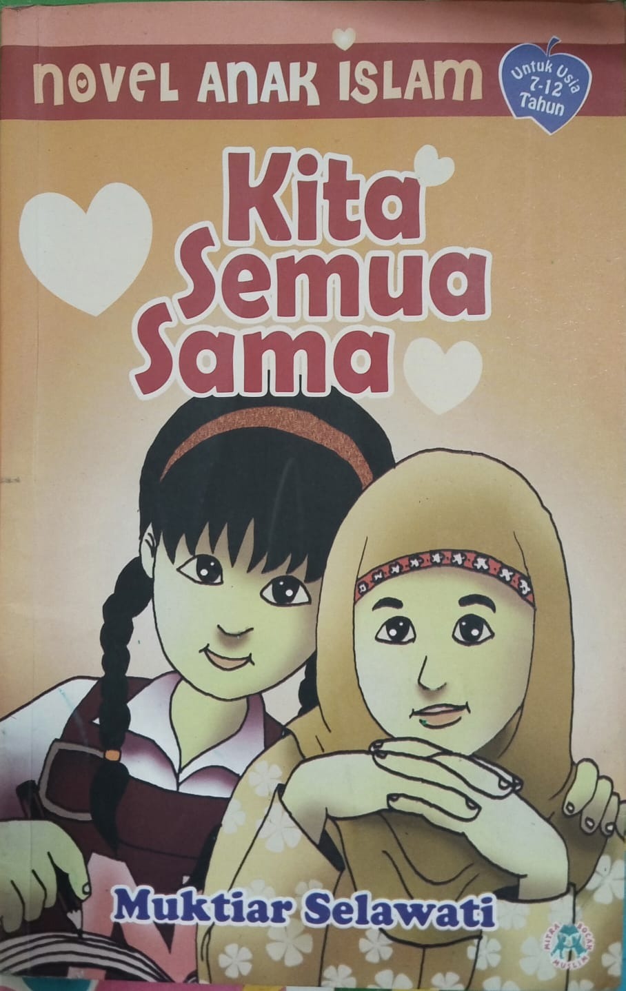 Sampul buku Novel Anak Islam : Kita Semua Sama
