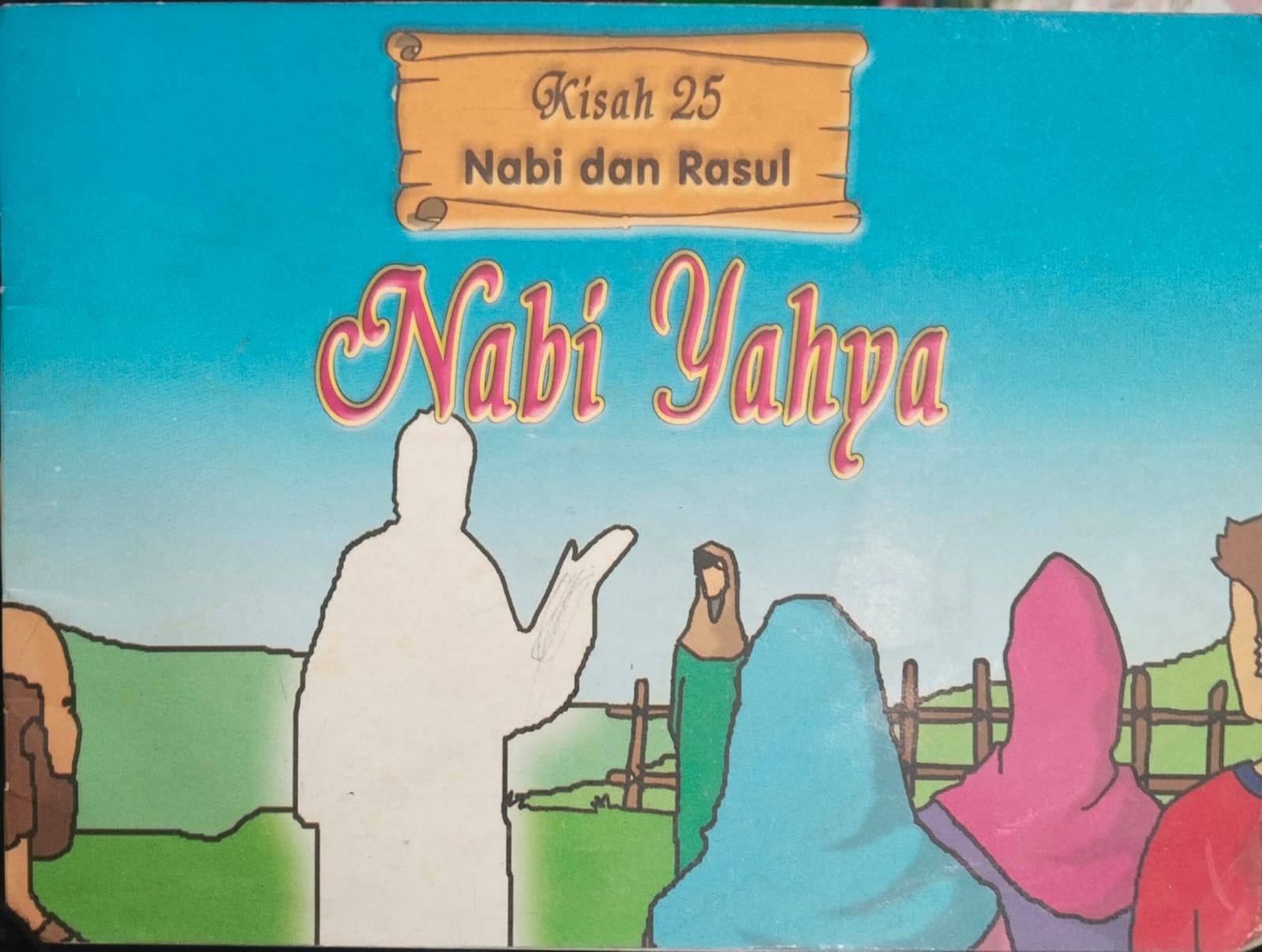 Sampul buku Kisah 25 Nabi dan Rasul: Nabi Yahya