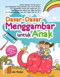 Sampul buku Dasar- Dasar Menggambar untuk Anak