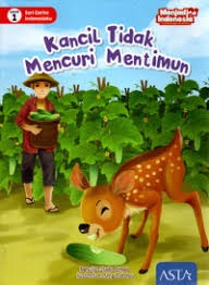 Sampul buku Seri Cerita Indonesiaku Level 1: Kancil Tidak Mencuri Mentimum